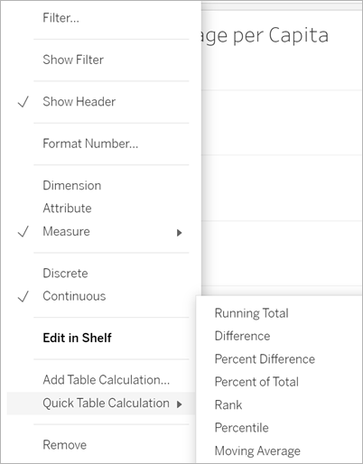 The menu that opens when you right click a field in the Marks card. Quick Table Calculation is selected.