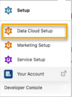 Menu de configuration de Salesforce avec l’option de menu Configuration de Data Cloud mise en surbrillance