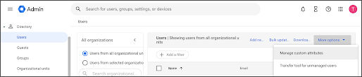 Google Workspace 管理控制台,其中依次选择了“More option”(更多选项)和“Manage Custom Attributes”(管理自定义属性)。