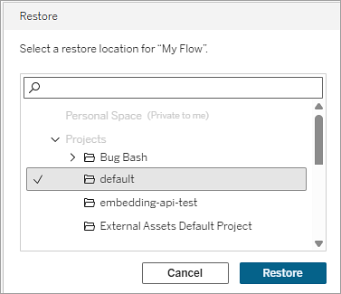Restore dialog where you select a project to restore the deleted flow to from the Recycle Bin.