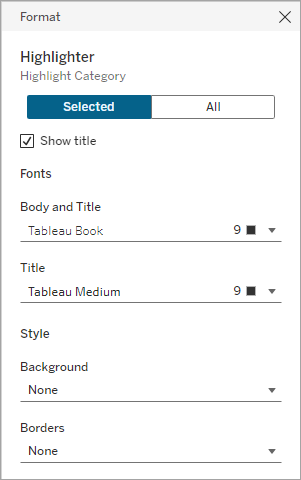 Formatieren Sie einzelne Steuerelementbereiche in Tableau Cloud. Das ausgewählte Steuerelement ist hervorgehoben.