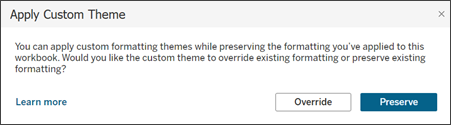 A dialog box offering the choice to use a custom theme to either replace or maintain the current formatting.