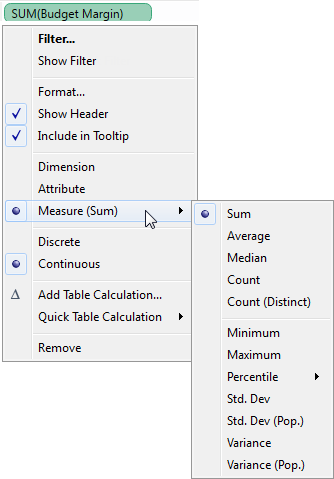 A graphic depicting how to change the aggregation of a measure
using the field’s context menu.