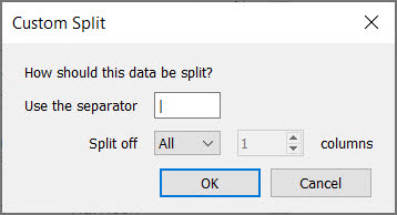 Custom Split dialog with a pipe character for the separator and the option to split off all columns