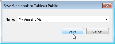 บันทึกไปยัง Tableau Public ตั้งชื่อที่อธิบายถึงเวิร์กบุ๊กเพื่อให้ผู้อื่นค้นพบได้