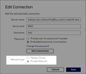 The Edit Connection dialog with Network Type selections highlighted, including two options: Tableau Online or Private Network.