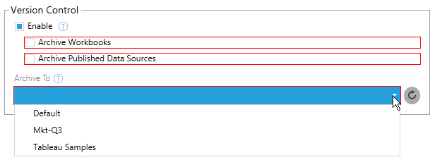 Version control to archive workbooks and published data sources, along with where to archive them to.