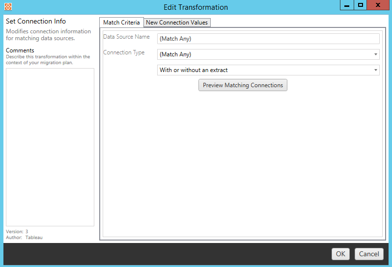 Data source transformation interface with fields for setting new connection values and matching criteria.