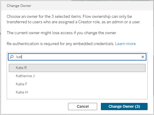 A form for changing the owner of selected workbooks and flows.