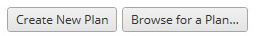 Buttons labeled "Create New Plan" and "Browse for a Plan."