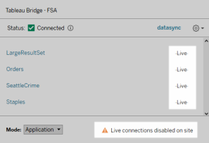 Tableau Bridge 連結到您的資料來源，但站台上停用即時連線。