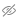 An eye icon with a diagonal line through it.