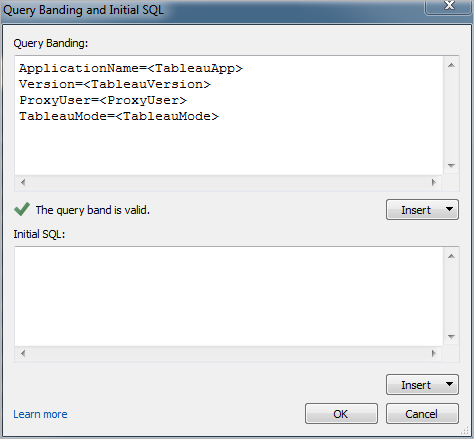 Une boîte de dialogue pour valider le query banding et saisir votre SQL initial.