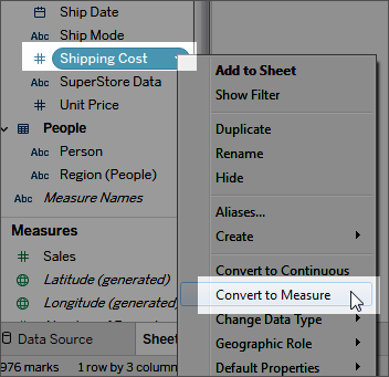 Visualização com a medida Custo de envio selecionada e a opção Converter em medida destacada.