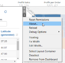 A  context menu with options including About, Reload, Debug Options, Floating, Fix Width, Edit Width, Select Layout Container, Deselect, and Remove from Dashboard.