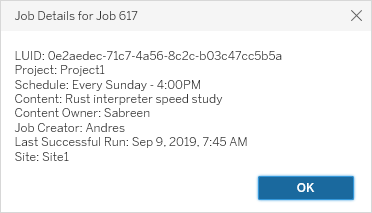 Job 617 details include a unique ID, project name, schedule, content, owner, creator, and last successful run date.