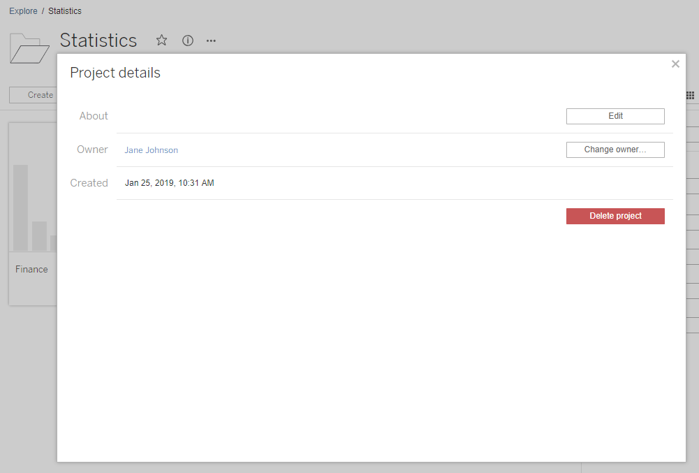 Project detail page showing owner, created date, and options to edit, change owner, and delete project.