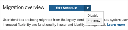 Dropdown menu for editing the migration schedule with the option to run now highlighted.