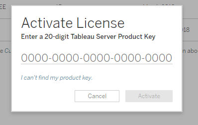 License activation popup with a field for entering a 20-digit Tableau Server product key.