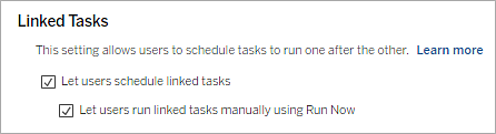 The site setting with two checkboxes to enable scheduling or manual running of linked tasks.
