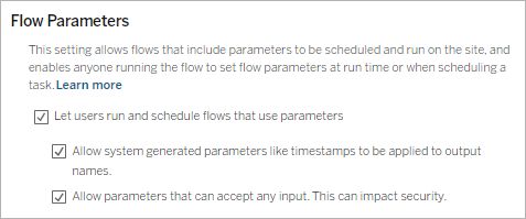 The Flow Parameters dialog box. All boxes are checked: Let users run and schedule flows that use parameters, allow system generated parameters like timestamps to be applied to output names, and Allow parameters that can accept any input. 