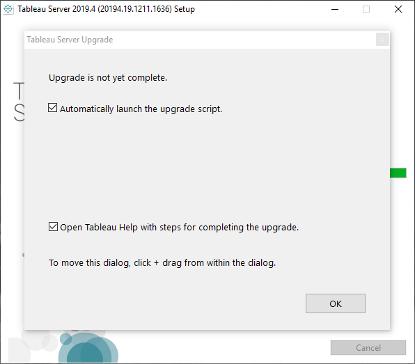 A dialog box that indicates the upgrade of Tableau Server is still in progress.