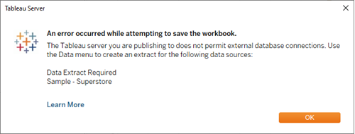 A Data Extract Required dialog box that says “An error occurred while attempting to save the workbook”
